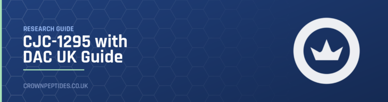 CJC-1295 with DAC UK Guide research guide